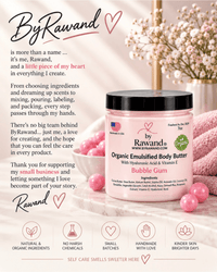 BubbleGum Moisturizing Body Butter with Hyaluronic acid & vitamin E - Bath & Body Products ByRawand